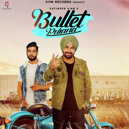 Bullet Purana Satinder Virk Mp3 Download Song - Mr-Punjab
