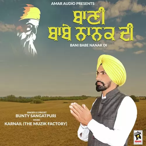 Bani Babe Nanak Di Bunty Sangatpuri Mp3 Download Song - Mr-Punjab