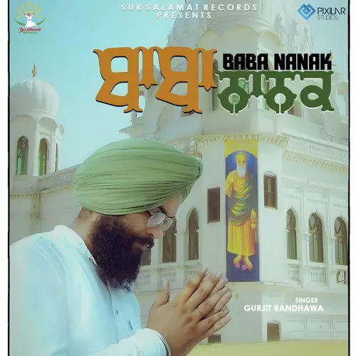 Baba Nanak Gurjit Randhawa Mp3 Download Song - Mr-Punjab