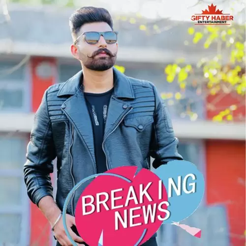Breaking News Sanam Bhullar Mp3 Download Song - Mr-Punjab