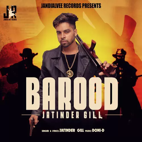 Barood Jatinder Gill Mp3 Download Song - Mr-Punjab