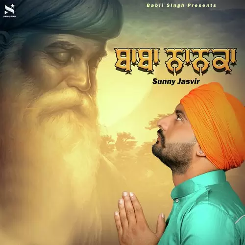 Baba Nanaka Sunny Jasvir Mp3 Download Song - Mr-Punjab