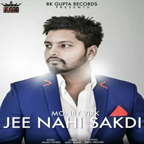 Jee Nahi Sakdi Money Virk Mp3 Download Song - Mr-Punjab