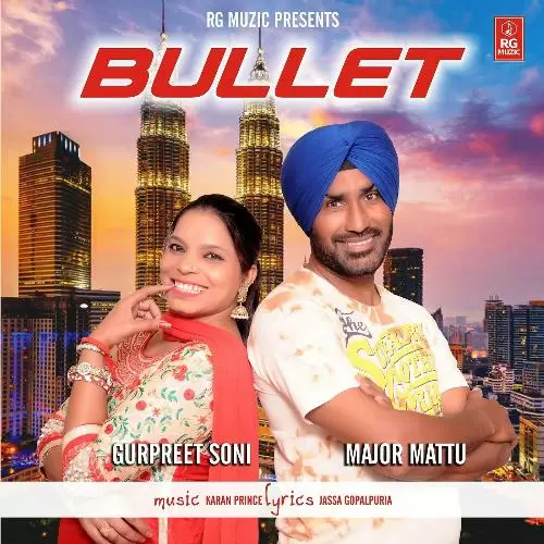 Bullet Gurpreet Soni Mp3 Download Song - Mr-Punjab