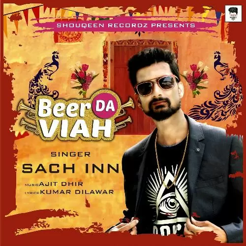 Beer Da Viah Sach Inn Mp3 Download Song - Mr-Punjab