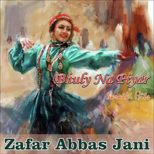 Bhuly Na Piyar Zafar Abbas Jani Mp3 Download Song - Mr-Punjab