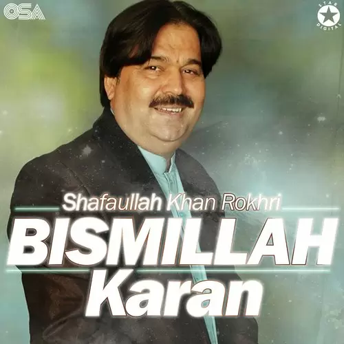 Bismillah Karan Shafaullah Khan Rokhri Mp3 Download Song - Mr-Punjab