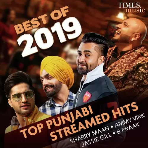 Best Of 2019 - Top Punjabi Streamed Hits Songs
