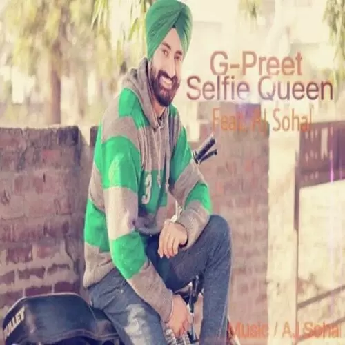 Selfie Queen G-Preet Mp3 Download Song - Mr-Punjab