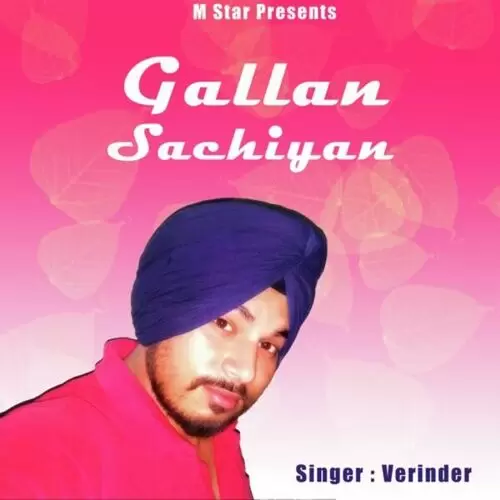 Gallan Sachiyan Veerinder Mp3 Download Song - Mr-Punjab