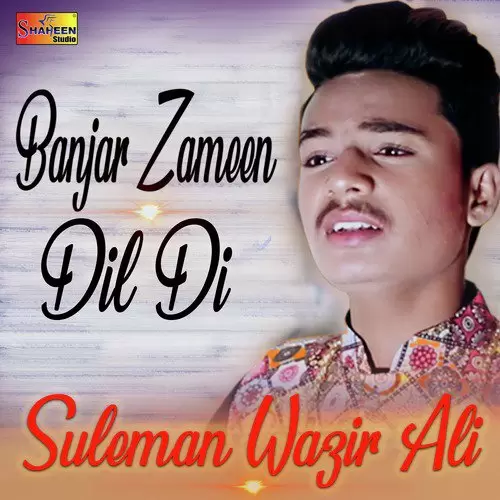 Banjar Zameen Dil Di Suleman Wazir Ali Mp3 Download Song - Mr-Punjab
