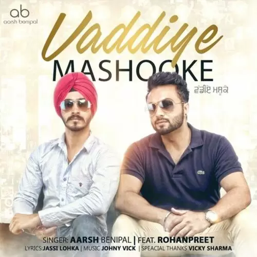 Vaddiye Mashooke Aarsh Benipal Mp3 Download Song - Mr-Punjab