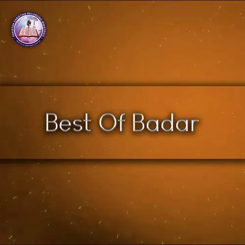 Best Of Badar Songs