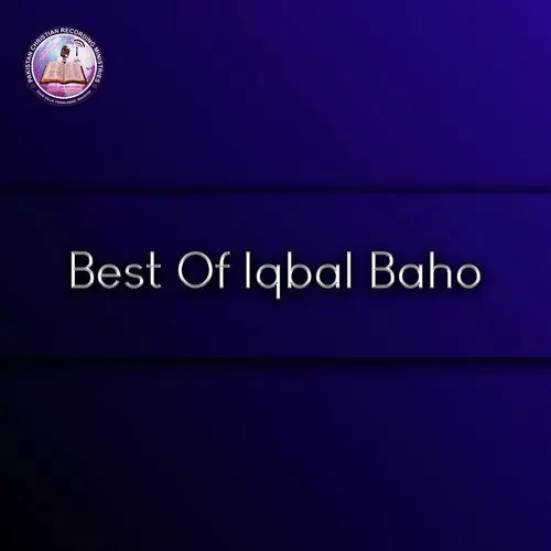 Best Of Iqbal Baho Songs