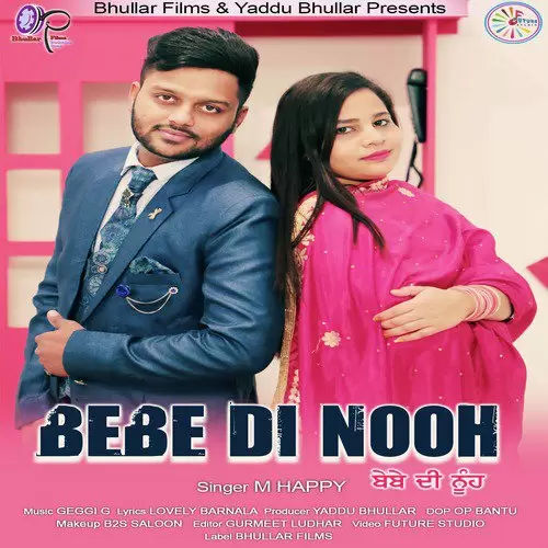 Bebe Di Nooh M Happy Mp3 Download Song - Mr-Punjab