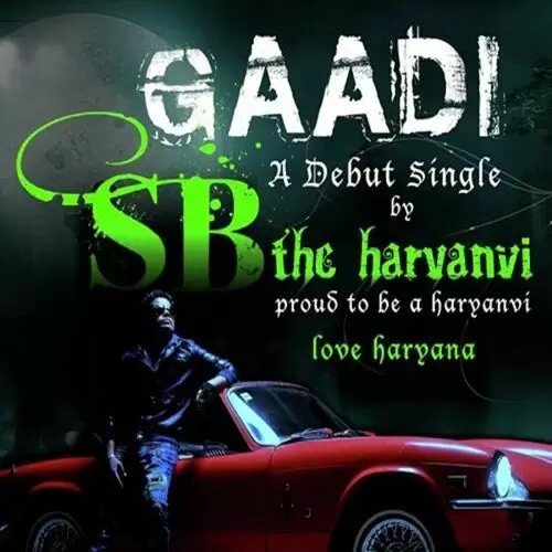 Gaadi SB The Haryanvi Mp3 Download Song - Mr-Punjab