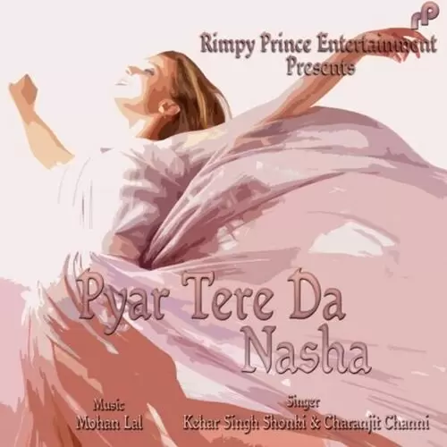 Pyar Tere Da Nasha Kehar Singh Shonki Mp3 Download Song - Mr-Punjab