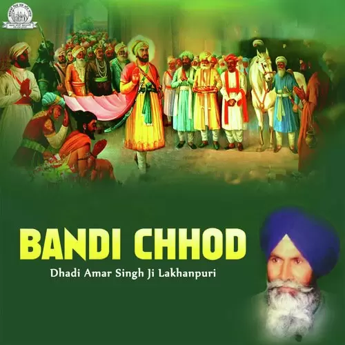 Bandi Chhod Dhadi Amar Singh Ji Lakhanpuri Mp3 Download Song - Mr-Punjab