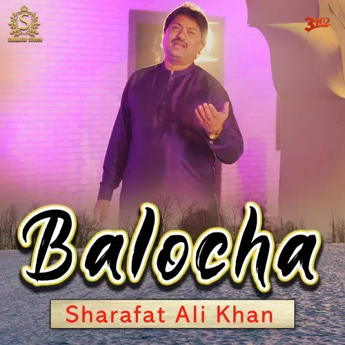 Balocha Sharafat Ali Khan Mp3 Download Song - Mr-Punjab