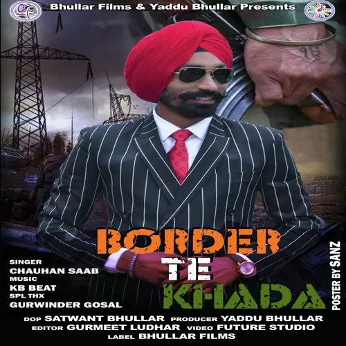 Border Te Khada Chauhan Saab Mp3 Download Song - Mr-Punjab