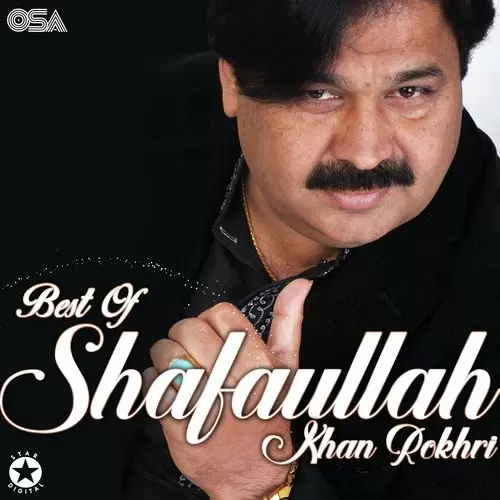 Best Of Shafaullah Khan Rokhri Songs
