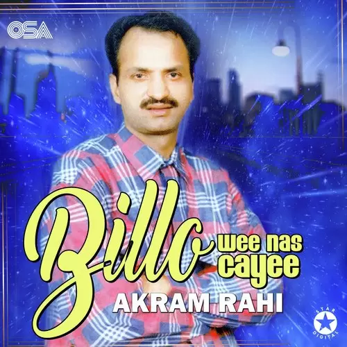 Billo Wee Nas Gayee Akram Rahi Mp3 Download Song - Mr-Punjab