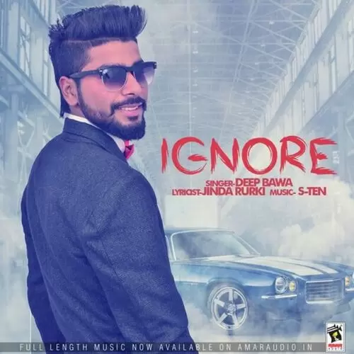 Ignore Deep Bawa Mp3 Download Song - Mr-Punjab