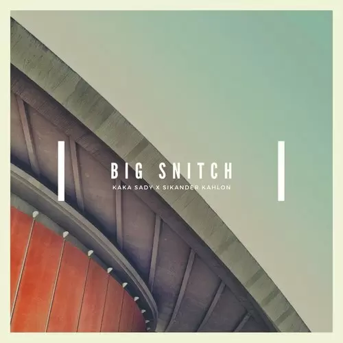 Big Snitch Sikander Kahlon Mp3 Download Song - Mr-Punjab