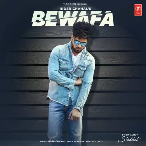 Bewafa From Shiddat Inder Chahal Mp3 Download Song - Mr-Punjab