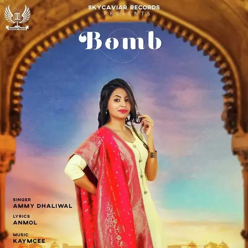 Bomb Ammy Dhaliwal Mp3 Download Song - Mr-Punjab