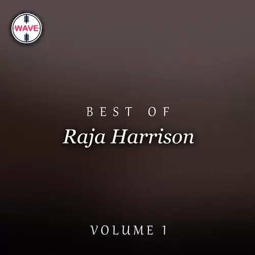 Best Of Raja Harrison, Vol. 1 Songs