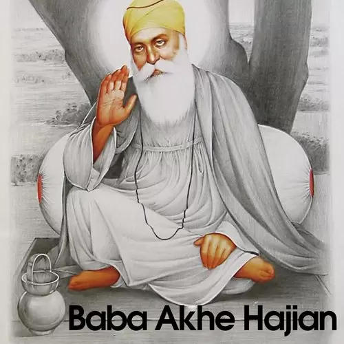 Baba Akhe Hajian Bhai Gurnam Singh Mp3 Download Song - Mr-Punjab