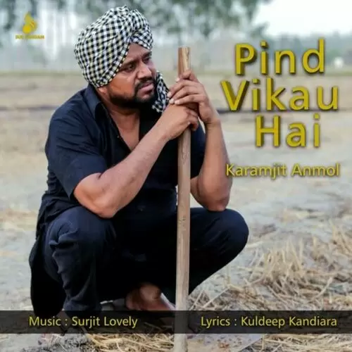 Pind Vikau Hai Karamjit Anmol Mp3 Download Song - Mr-Punjab