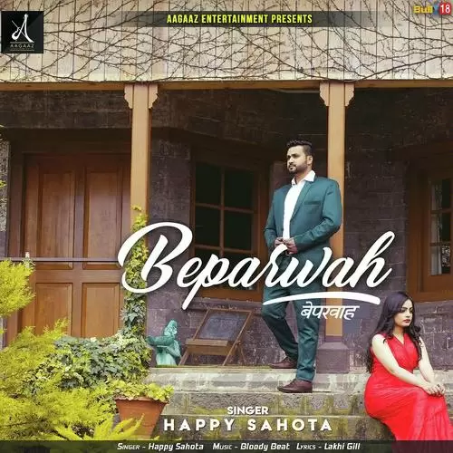 Beparwah Happy Sahota Mp3 Download Song - Mr-Punjab