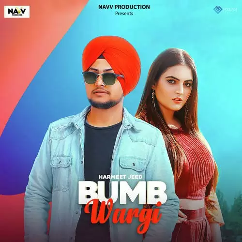 Bumb Wargi Harmeet Jeed Mp3 Download Song - Mr-Punjab