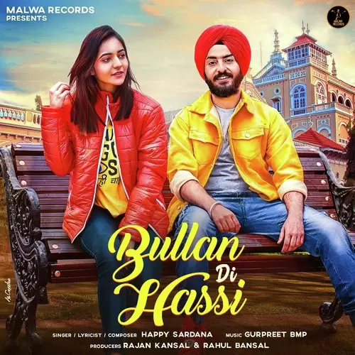 Bullan Di Hassi HAPPY SARDANA Mp3 Download Song - Mr-Punjab