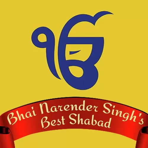 Bhai Narender Singhs Best Shabad Songs