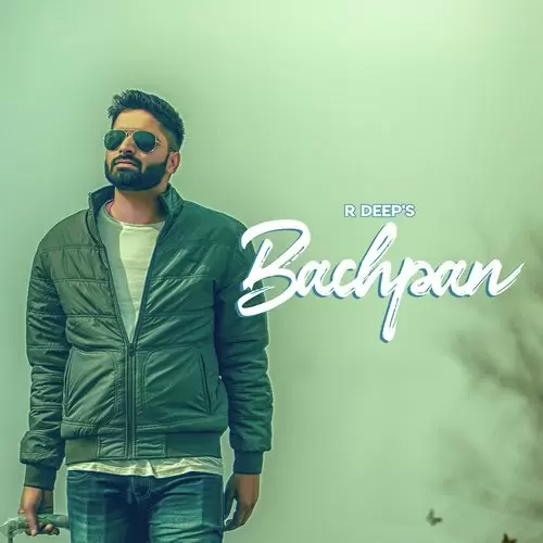 Bachpan R Deep Mp3 Download Song - Mr-Punjab