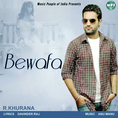 Bewafa R Khurana Mp3 Download Song - Mr-Punjab