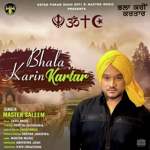 Bhala Karin Kartar Master Saleem Mp3 Download Song - Mr-Punjab