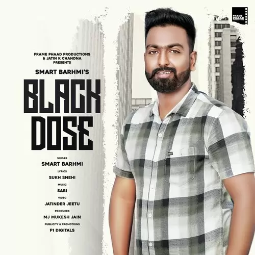 Black Dose Smart Barhmi Mp3 Download Song - Mr-Punjab