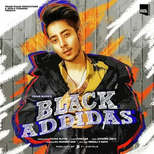 Black Addidas Young Blood Mp3 Download Song - Mr-Punjab