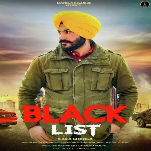 Black List Kaka Ghanga Mp3 Download Song - Mr-Punjab