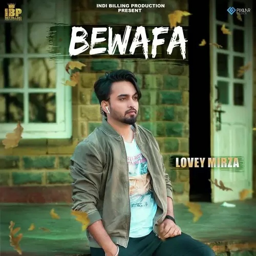 Bewafa Lovey Mirza Mp3 Download Song - Mr-Punjab
