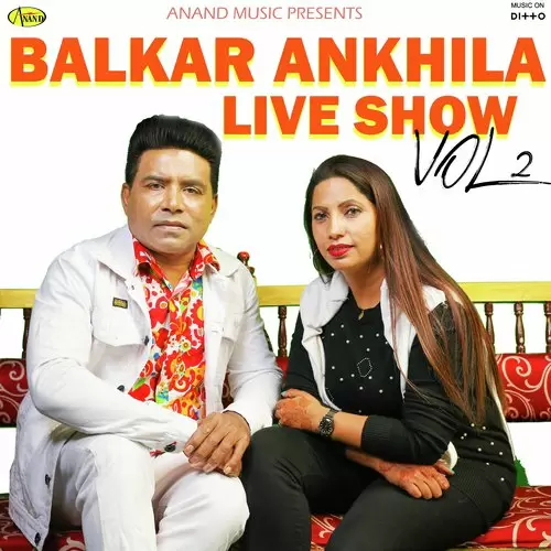 Balkar Ankhila Live Show Vol 2 Songs