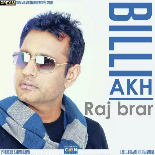 Billi Akh Raj Brar Mp3 Download Song - Mr-Punjab
