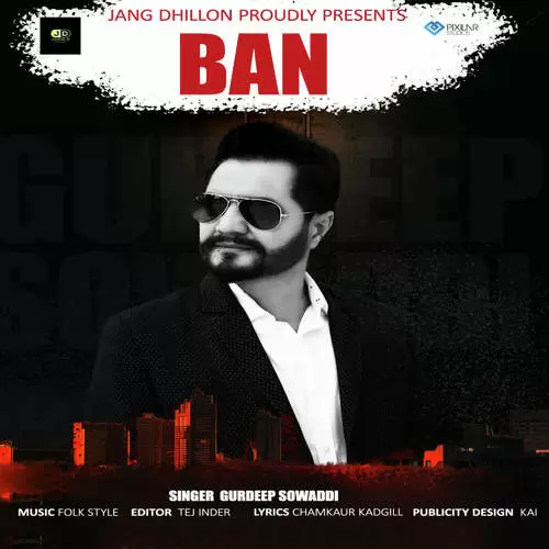 Ban Gurdeep Sowaddi Mp3 Download Song - Mr-Punjab
