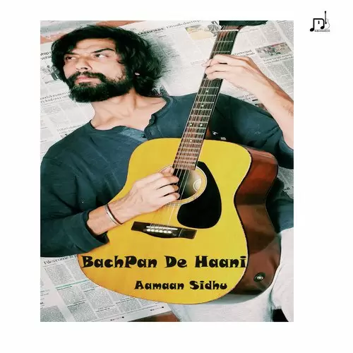 Bachpan De Haani Aaaman Sidhu Mp3 Download Song - Mr-Punjab