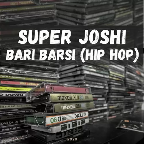 Bari Barsi Hip Hop Super Joshi Mp3 Download Song - Mr-Punjab