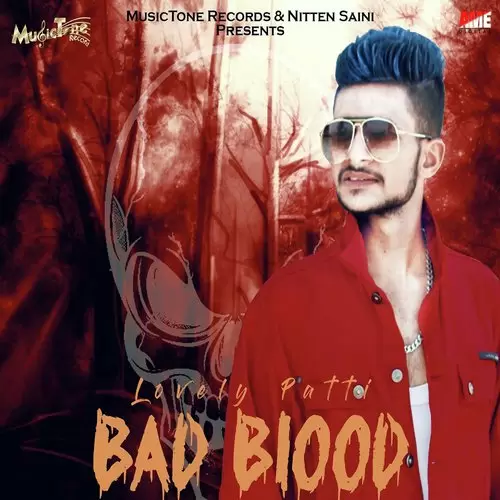 Bad Blood Lovely Patti Mp3 Download Song - Mr-Punjab